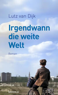 Vorderes Coverbild Irgendwann die weite Welt
