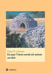 Vorderes Coverbild Ein paar Tränen werde ich weinen um dich