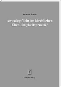 Vorderes Coverbild Anwaltspflicht im kirchlichen Ehenichtigkeitsprozess?