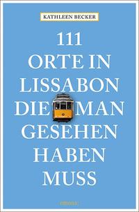 Vorderes Coverbild 111 Orte in Lissabon, die man gesehen haben muss