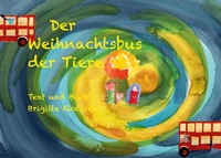 Vorderes Coverbild Der Weihnachtsbus der Tiere