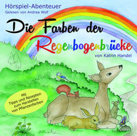 Vorderes Coverbild Die Farben der Regenbogenbrücke