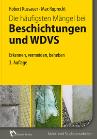 Vorderes Coverbild Die häufigsten Mängel bei Beschichtungen und WDVS
