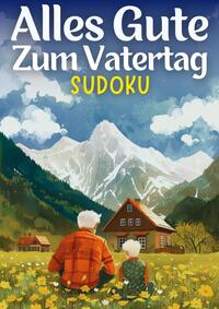 Vorderes Coverbild Alles Gute zum Vatertag - Sudoku | vatertagsgeschenk
