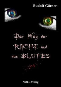 Vorderes Coverbild Der Weg der Rache und des Blutes
