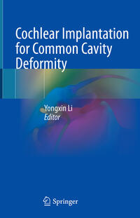 Vorderes Coverbild Cochlear Implantation for Common Cavity Deformity