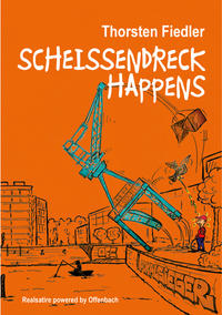 Vorderes Coverbild Scheissendreck Happens
