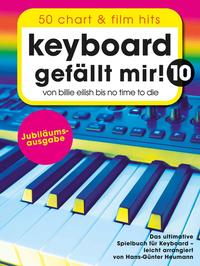 Vorderes Coverbild Keyboard gefällt mir! 10 - 50 Chart und Film Hits