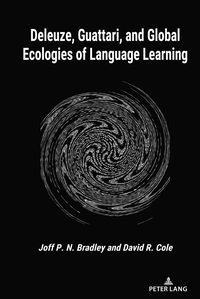 Vorderes Coverbild Deleuze, Guattari, and Global Ecologies of Language Learning