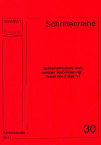 Vorderes Coverbild Schlammfaulung statt aerober Stabilisierung - Trend der Zukunft?