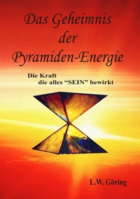 Vorderes Coverbild Das Geheimnis der Pyramiden-Energie
