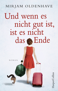 Vorderes Coverbild Und wenn es nicht gut ist, ist es nicht das Ende