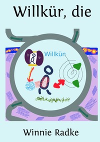 Vorderes Coverbild Willkür, die