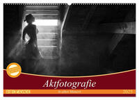 Vorderes Coverbild Aktfotografie in alten Mauern (Wandkalender 2025 DIN A2 quer), CALVENDO Monatskalender