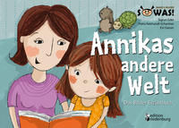 Vorderes Coverbild Annikas andere Welt - Das Bilder-Erzählbuch für Kinder psychisch kranker Eltern