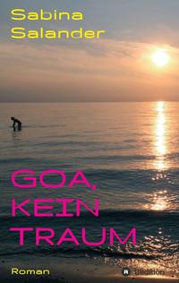 Vorderes Coverbild Goa, kein Traum