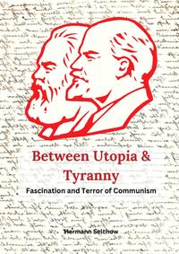 Vorderes Coverbild Between Utopia and Tyranny