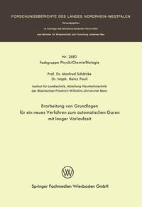 Vorderes Coverbild Erarbeitung von Grundlagen für ein neues Verfahren zum automatischen Garen mit langer Vorlaufzeit