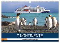 Vorderes Coverbild 7 Kontinente - Weltweit durch das Jahr (Wandkalender 2025 DIN A3 quer), CALVENDO Monatskalender