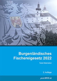 Vorderes Coverbild Burgenländisches Fischereigesetz 2022
