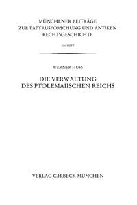 Vorderes Coverbild Die Verwaltung des ptolemaiischen Reichs