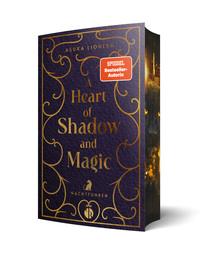 Vorderes Coverbild A Heart of Shadow and Magic: Nachtfunken | Mit wunderschönem Farbschnitt