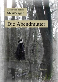 Vorderes Coverbild Die Abendmutter