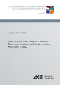Vorderes Coverbild Development of an Electrochemical Biosensor Platform and a Suitable Low-Impedance Surface Modification Strategy