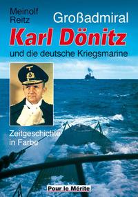 Vorderes Coverbild Großadmiral Karl Dönitz und die deutsche Kriegsmarine