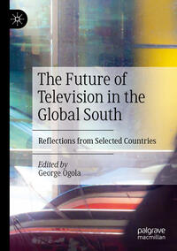 Vorderes Coverbild The Future of Television in the Global South