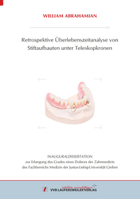 Vorderes Coverbild Retrospektive Überlebenszeitanalyse von Stiftaufbauten unter Teleskopkronen