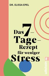 Vorderes Coverbild Das 7-Tage-Rezept für weniger Stress