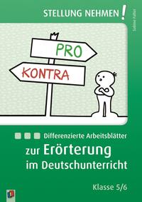 Vorderes Coverbild Differenzierte Arbeitsblätter zur Erörterung im Deutschunterricht