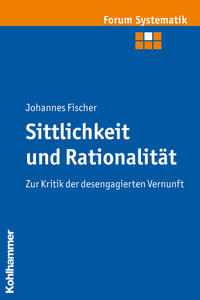 Vorderes Coverbild Sittlichkeit und Rationalität