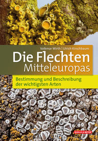 Vorderes Coverbild Die Flechten Mitteleuropas