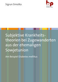 Vorderes Coverbild Subjektive Krankheitstheorien bei Zugewanderten aus der ehemaligen Sowjetunion