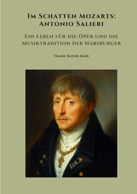 Vorderes Coverbild Im Schatten Mozarts: Antonio Salieri