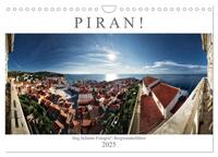 Vorderes Coverbild PIRAN! (Wandkalender 2025 DIN A4 quer), CALVENDO Monatskalender