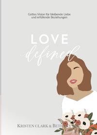 Vorderes Coverbild LOVE DEFINED