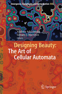 Vorderes Coverbild Designing Beauty: The Art of Cellular Automata