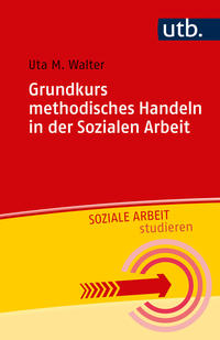 Vorderes Coverbild Grundkurs methodisches Handeln in der Sozialen Arbeit