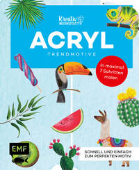 Vorderes Coverbild Kunst Kompakt: Acryl-Motive Step by Step