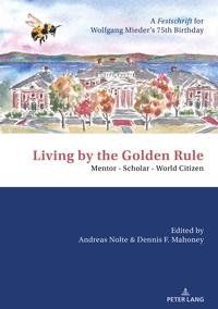 Vorderes Coverbild Living by the Golden Rule: Mentor – Scholar – World Citizen