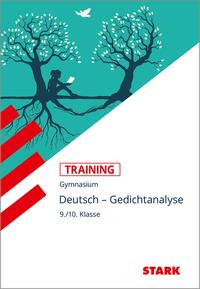 Vorderes Coverbild STARK Deutsch 9./10. Klasse - Training Gymnasium - Gedichtanalyse