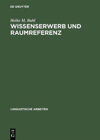 Vorderes Coverbild Wissenserwerb und Raumreferenz