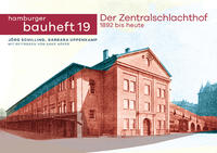 Vorderes Coverbild Der Zentralschlachthof 1892 bis heute