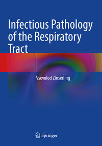 Vorderes Coverbild Infectious Pathology of the Respiratory Tract