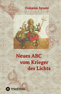Vorderes Coverbild Neues ABC vom Krieger des Lichts