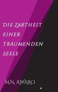 Vorderes Coverbild Die Zartheit einer träumenden Seele