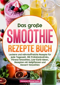 Vorderes Coverbild Das große Smoothie Rezepte Buch
